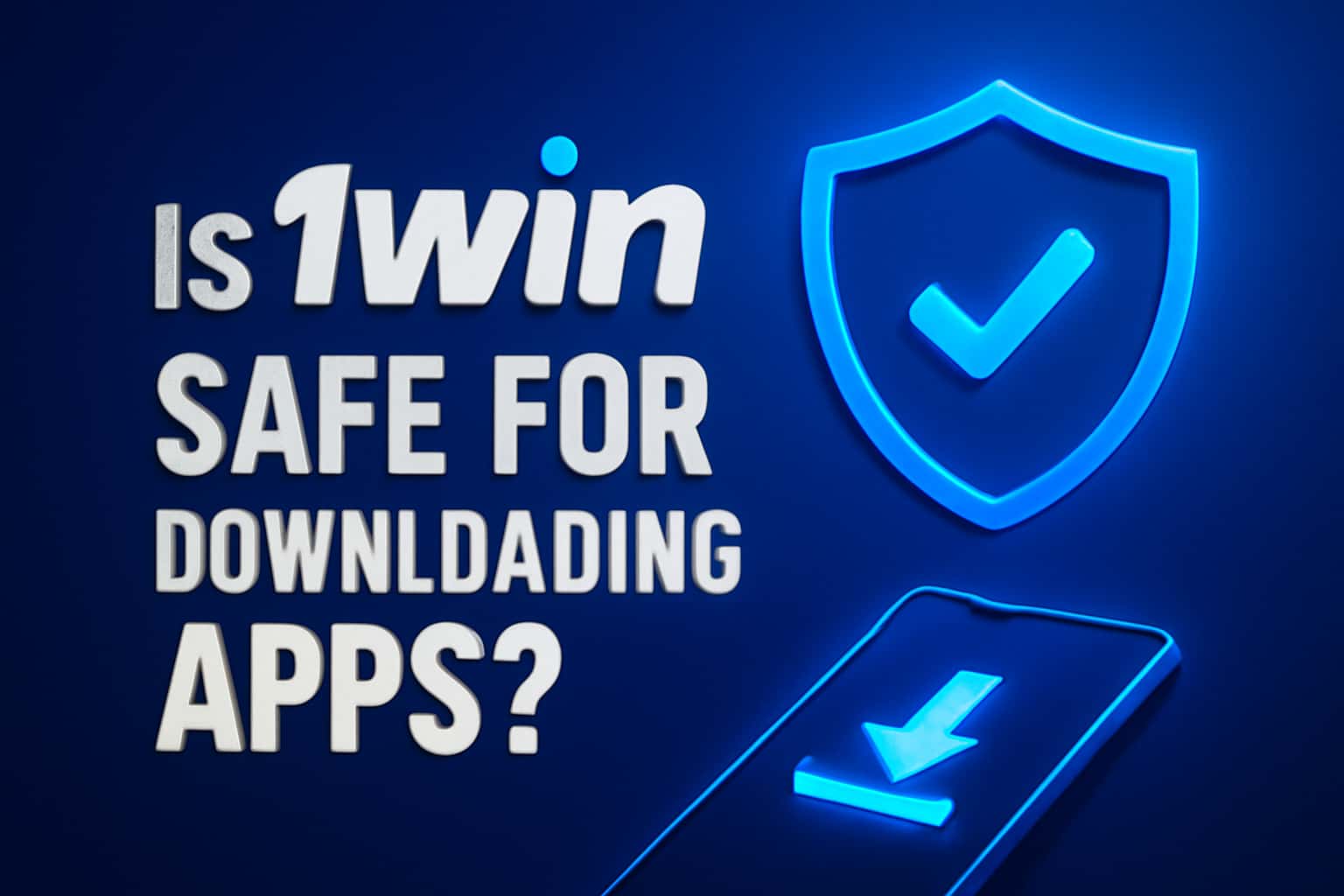 An informative scene illustrating the safety of downloading the 1win app, featuring the text '1win'.
